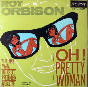 Oh ! pretty woman