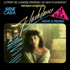 Flashdance… What a feeling