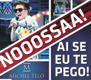 Ai se eu te pego!