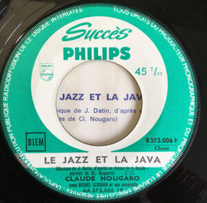CLAUDE NOUGARO – Le jazz et la java – Histoires des chansons