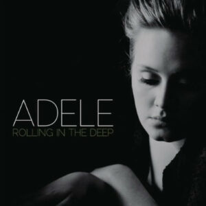 Rolling in the deep