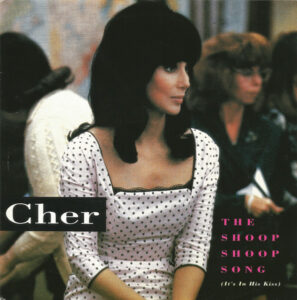 The shoop shoop song (It’s in his kiss)