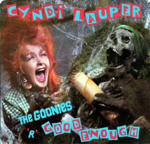 The goonies ‘r’ good enough