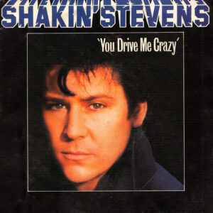 You drive me crazy
