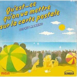 Qu’est-ce qu’on va mettre sur la carte postale