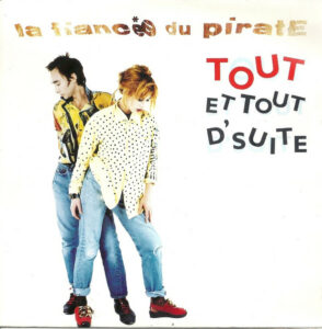 Tout et tout d’suite